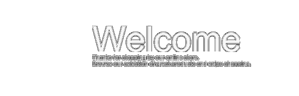 Welcome to our store